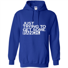 Load image into Gallery viewer, Just trying to get some rancher