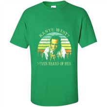 Load image into Gallery viewer, Kanye West never heard of her vintage shirt