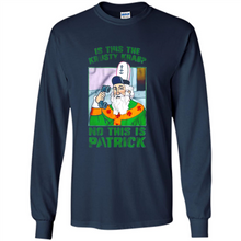 Load image into Gallery viewer, Is This The Krusty Krab No This Is Patrick Saint Patrick Version