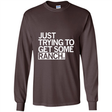 Load image into Gallery viewer, Just trying to get some rancher