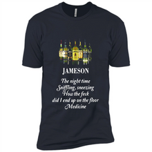 Load image into Gallery viewer, Jameson the night time sniffling sneezing how the feck did I end up on the floor Medicine shirt