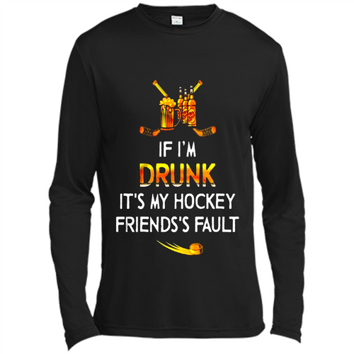 If I’m Drunk It’s My Hockey Friends’s Fault Version2