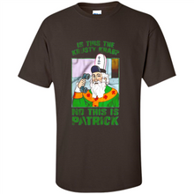 Load image into Gallery viewer, Is This The Krusty Krab No This Is Patrick Saint Patrick Version