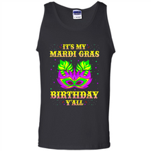 Load image into Gallery viewer, It’s my Mardi Gras Birthday y’all shirt