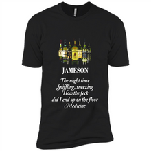 Load image into Gallery viewer, Jameson the night time sniffling sneezing how the feck did I end up on the floor Medicine shirt