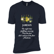 Load image into Gallery viewer, Jameson the night time sniffling sneezing how the feck did I end up on the floor Medicine shirt