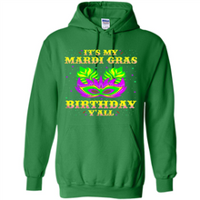 Load image into Gallery viewer, It’s my Mardi Gras Birthday y’all shirt