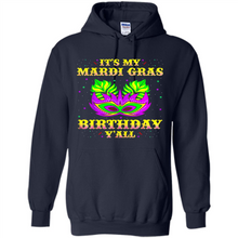 Load image into Gallery viewer, It’s my Mardi Gras Birthday y’all shirt