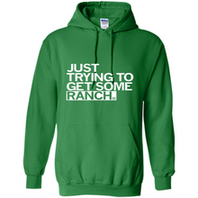 Load image into Gallery viewer, Just trying to get some rancher