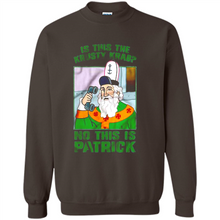Load image into Gallery viewer, Is This The Krusty Krab No This Is Patrick Saint Patrick Version