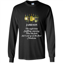 Load image into Gallery viewer, Jameson the night time sniffling sneezing how the feck did I end up on the floor Medicine shirt