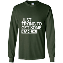 Load image into Gallery viewer, Just trying to get some rancher