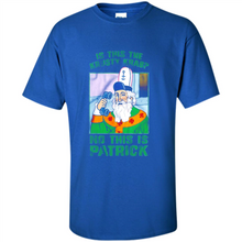 Load image into Gallery viewer, Is This The Krusty Krab No This Is Patrick Saint Patrick Version