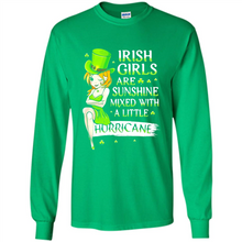 Load image into Gallery viewer, Irish girls are sunshine mixed with a little hurricane shirt