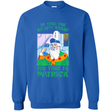Load image into Gallery viewer, Is This The Krusty Krab No This Is Patrick Saint Patrick Version