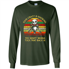 Load image into Gallery viewer, Jack Skellington Your Crazy Is Showing You Might Wanna Tuck That Back In