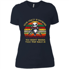 Load image into Gallery viewer, Jack Skellington Your Crazy Is Showing You Might Wanna Tuck That Back In
