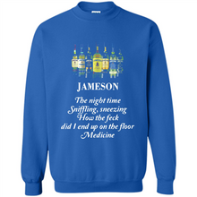 Load image into Gallery viewer, Jameson the night time sniffling sneezing how the feck did I end up on the floor Medicine shirt
