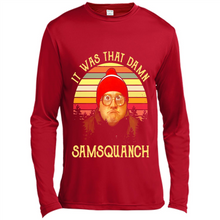 Load image into Gallery viewer, It Was That Damn Samsquanch Shirt