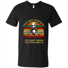 Load image into Gallery viewer, Jack Skellington Your Crazy Is Showing You Might Wanna Tuck That Back In