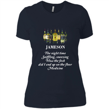 Load image into Gallery viewer, Jameson the night time sniffling sneezing how the feck did I end up on the floor Medicine shirt