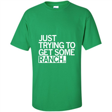 Load image into Gallery viewer, Just trying to get some rancher