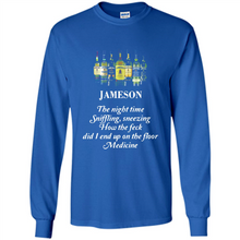 Load image into Gallery viewer, Jameson the night time sniffling sneezing how the feck did I end up on the floor Medicine shirt