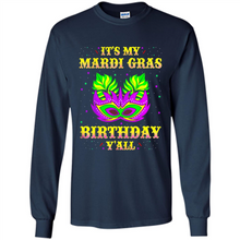 Load image into Gallery viewer, It’s my Mardi Gras Birthday y’all shirt