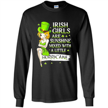 Load image into Gallery viewer, Irish girls are sunshine mixed with a little hurricane shirt