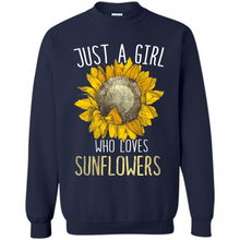 Load image into Gallery viewer, Just a girl who loves sunflowers shirt