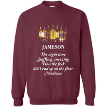 Load image into Gallery viewer, Jameson the night time sniffling sneezing how the feck did I end up on the floor Medicine shirt