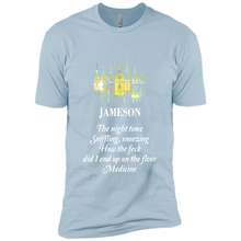 Load image into Gallery viewer, Jameson the night time sniffling sneezing how the feck did I end up on the floor Medicine shirt