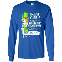 Load image into Gallery viewer, Irish girls are sunshine mixed with a little hurricane shirt