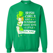 Load image into Gallery viewer, Irish girls are sunshine mixed with a little hurricane shirt