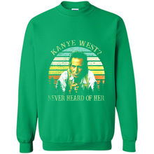 Load image into Gallery viewer, Kanye West never heard of her vintage shirt