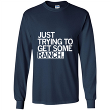 Load image into Gallery viewer, Just trying to get some rancher