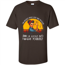 Load image into Gallery viewer, I’m mostly peace, love and tattoos and a little go fuck yourself shirt