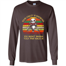 Load image into Gallery viewer, Jack Skellington Your Crazy Is Showing You Might Wanna Tuck That Back In