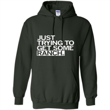 Load image into Gallery viewer, Just trying to get some rancher