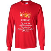 Load image into Gallery viewer, Jameson the night time sniffling sneezing how the feck did I end up on the floor Medicine shirt