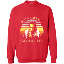 Load image into Gallery viewer, Kanye West never heard of her vintage shirt