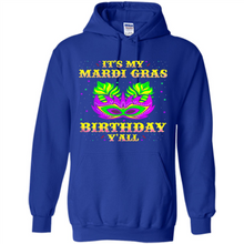 Load image into Gallery viewer, It’s my Mardi Gras Birthday y’all shirt