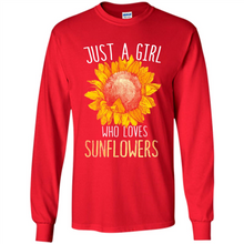 Load image into Gallery viewer, Just a girl who loves sunflowers shirt