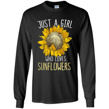 Load image into Gallery viewer, Just a girl who loves sunflowers shirt