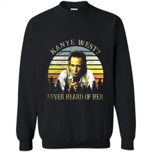 Load image into Gallery viewer, Kanye West never heard of her vintage shirt