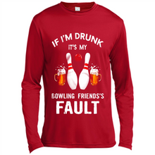 Load image into Gallery viewer, If I’m Drunk It’s My Bowling Friends’s Fault Bowling And Beer Version