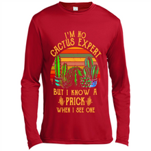 Load image into Gallery viewer, I’m no cactus expert but I know a prick when I see one shirt