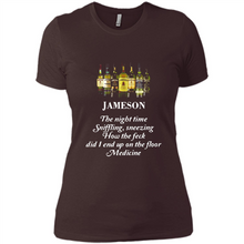 Load image into Gallery viewer, Jameson the night time sniffling sneezing how the feck did I end up on the floor Medicine shirt