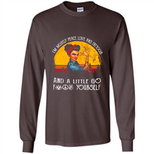 Load image into Gallery viewer, I’m mostly peace, love and tattoos and a little go fuck yourself shirt