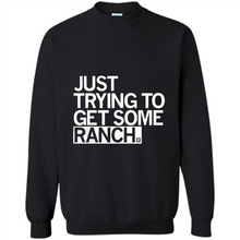 Load image into Gallery viewer, Just trying to get some rancher